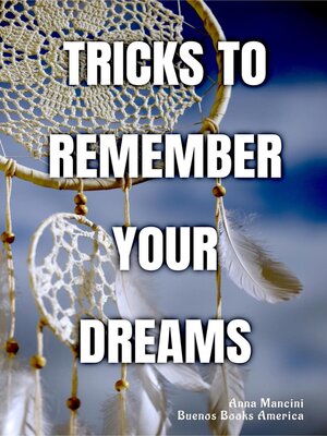 cover image of Tricks to Remember Your Dreams
